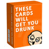 These Cards Will Get You Drunk Fun mature-themed Drinking Game for Parties