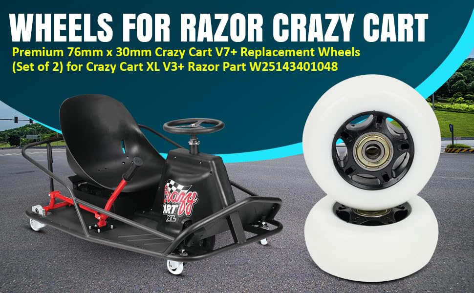 Wheels For Razor Crazy Cart - Premium 76Mm X 30Mm Crazy Cart V7+ Replacement Wheels (Set Of 2) For Crazy Cart Xl V3+ Razor Part