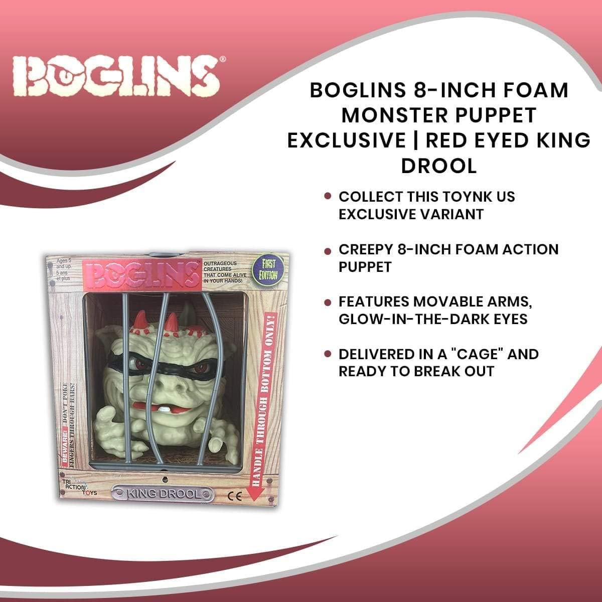 Boglins Foam Monster Puppet Red Eyed King Drool 8 Collectible Figure Glow-in-The-Dark Eyes with Super Stretchy Skin & Movable Eyes and Mouth Popular Retro Toy Great for Kids 5+ and Collectors