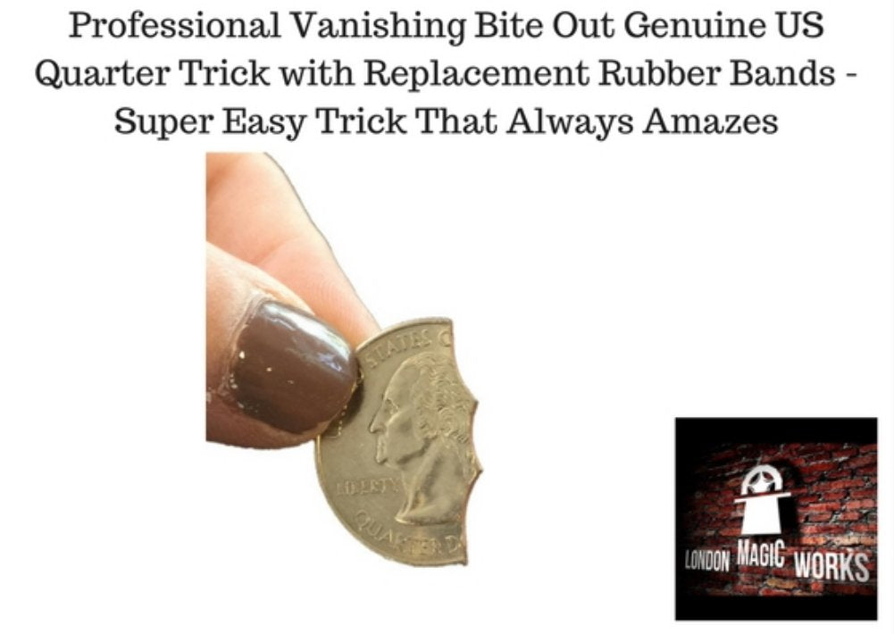 London Magic Works Professional Vanishing Bite Out Genuine Us Quarter Trick With Replacement Rubber Bands Super Easy
