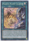 Peaceful Planet Calarium - Cyac-En058 - Secret Rare - 1St Edition