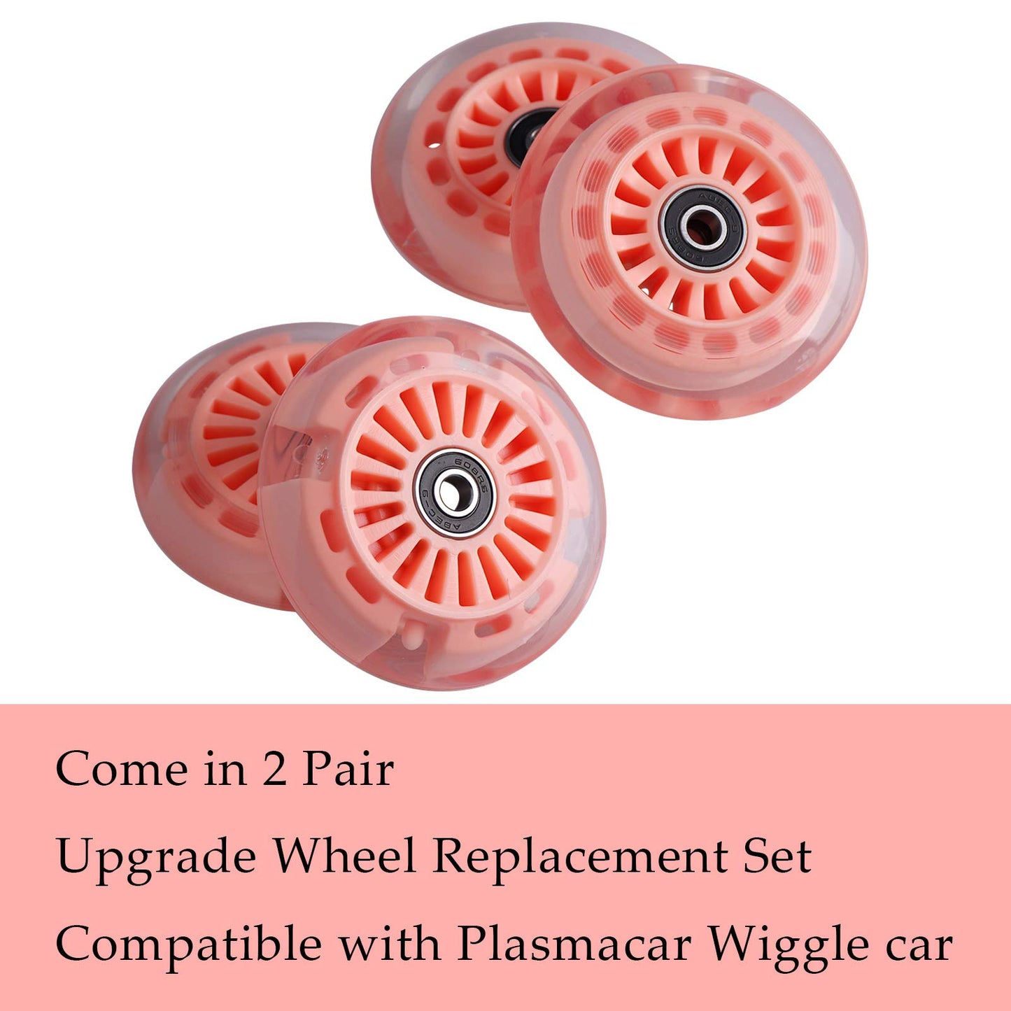 Wiggle Car Polyurethane Replacement Wheels Set (Front,2P Light Up), Swing Car Wheels Pack (Rear,2P Narrower) Upgrade For Ride-On Toys (Orange Pink)