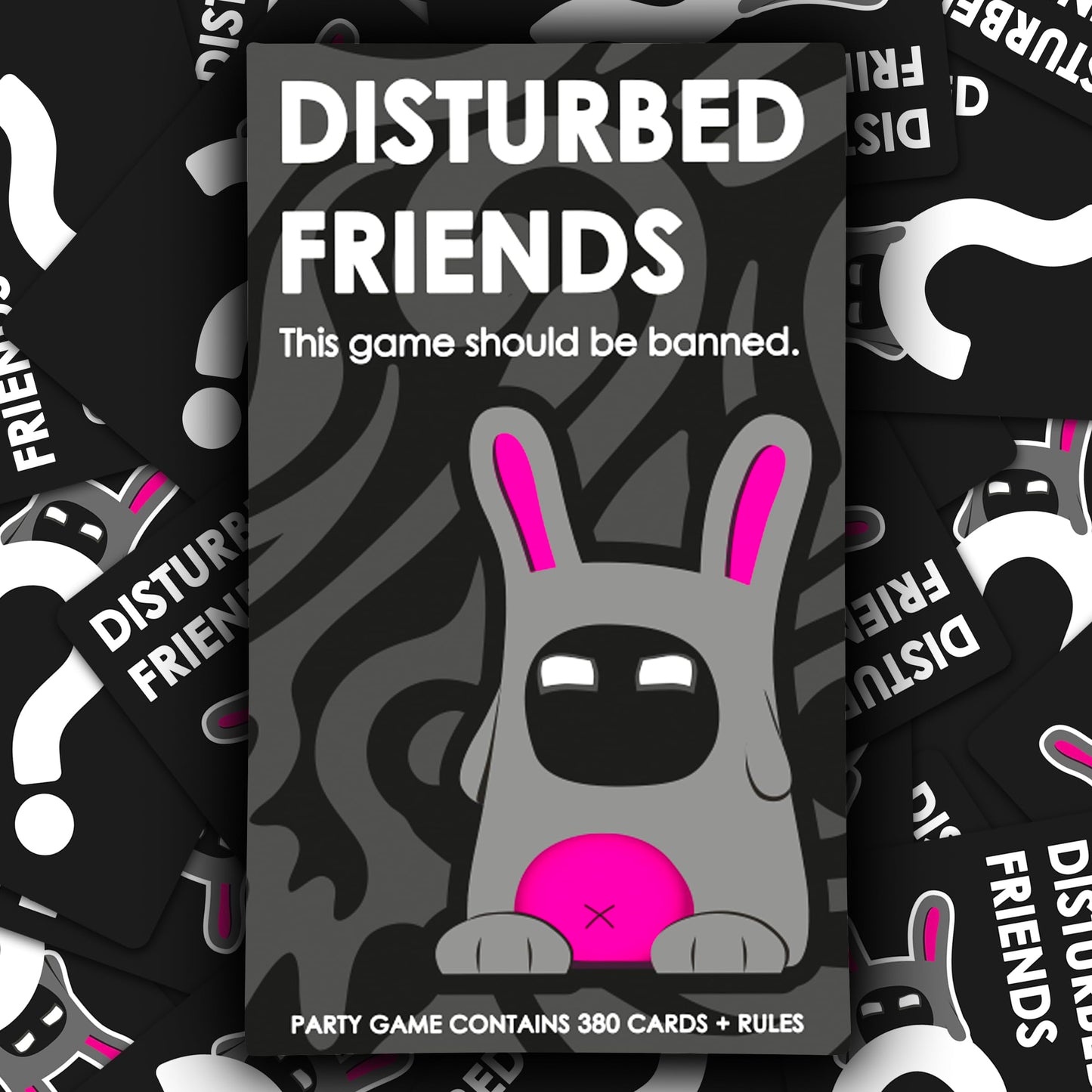 Disturbed Friends Party Game - Find Out Who Your Friends Are! Hilarious Card Game For Adults, Friends, Family, College Students,
