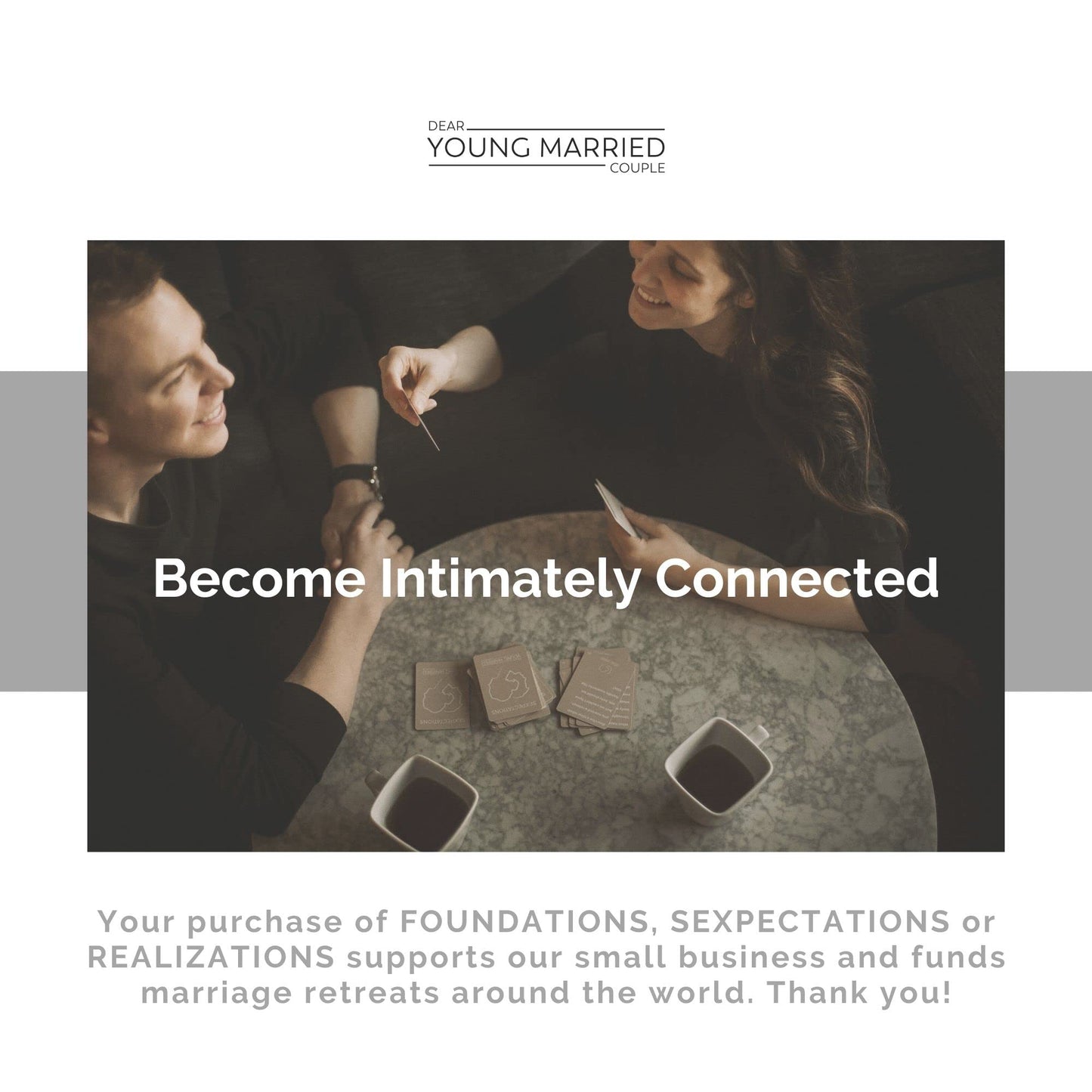 Dear Young Married Couple Foundations Card Deck Conversation Starters - 52 Questions And Tips To Become Connected - Cards Game -