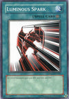 Yu-Gi-Oh! - Luminous Spark (Dlg1-En082) - Dark Legends - Unlimited Edition - Common