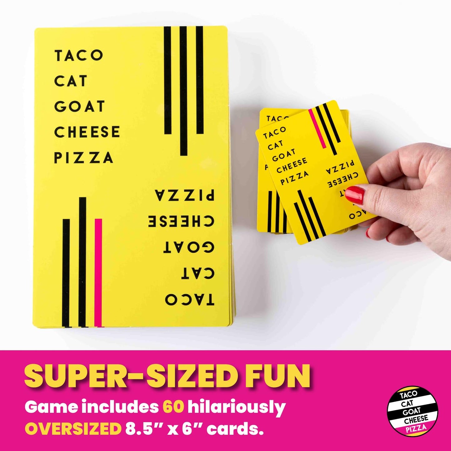 Taco Cat Goat Cheese Pizza Card Game - Large Edition for 2-8 Players, Easy 10 Min Rounds, Multicolor, Cardboard