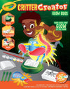 CRAYOLA CRITTER CREATOR GLOW BUGS