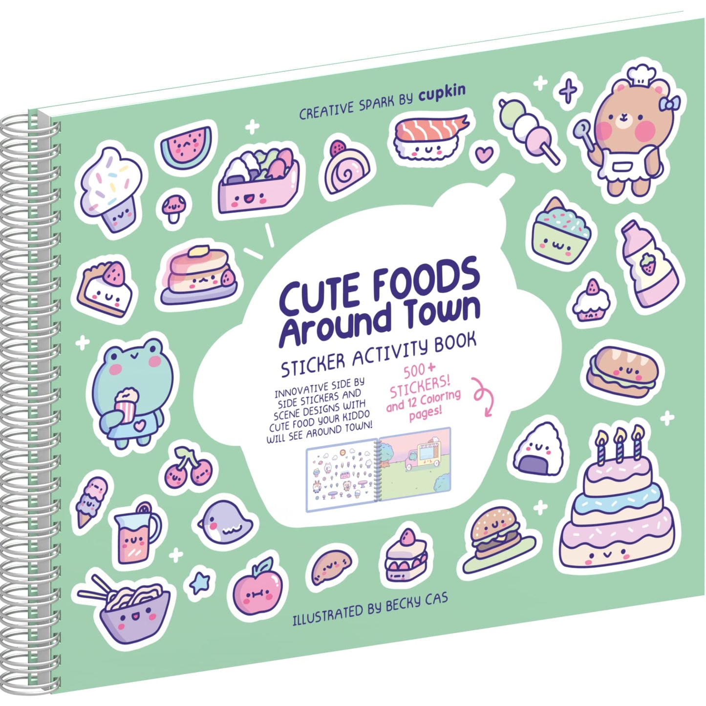 Cute Foods Around Town Activity Book By Cupkin: Lay Flat Side By Side Sticker Books + Kawaii Coloring Books - Over 500 Cute Kawa