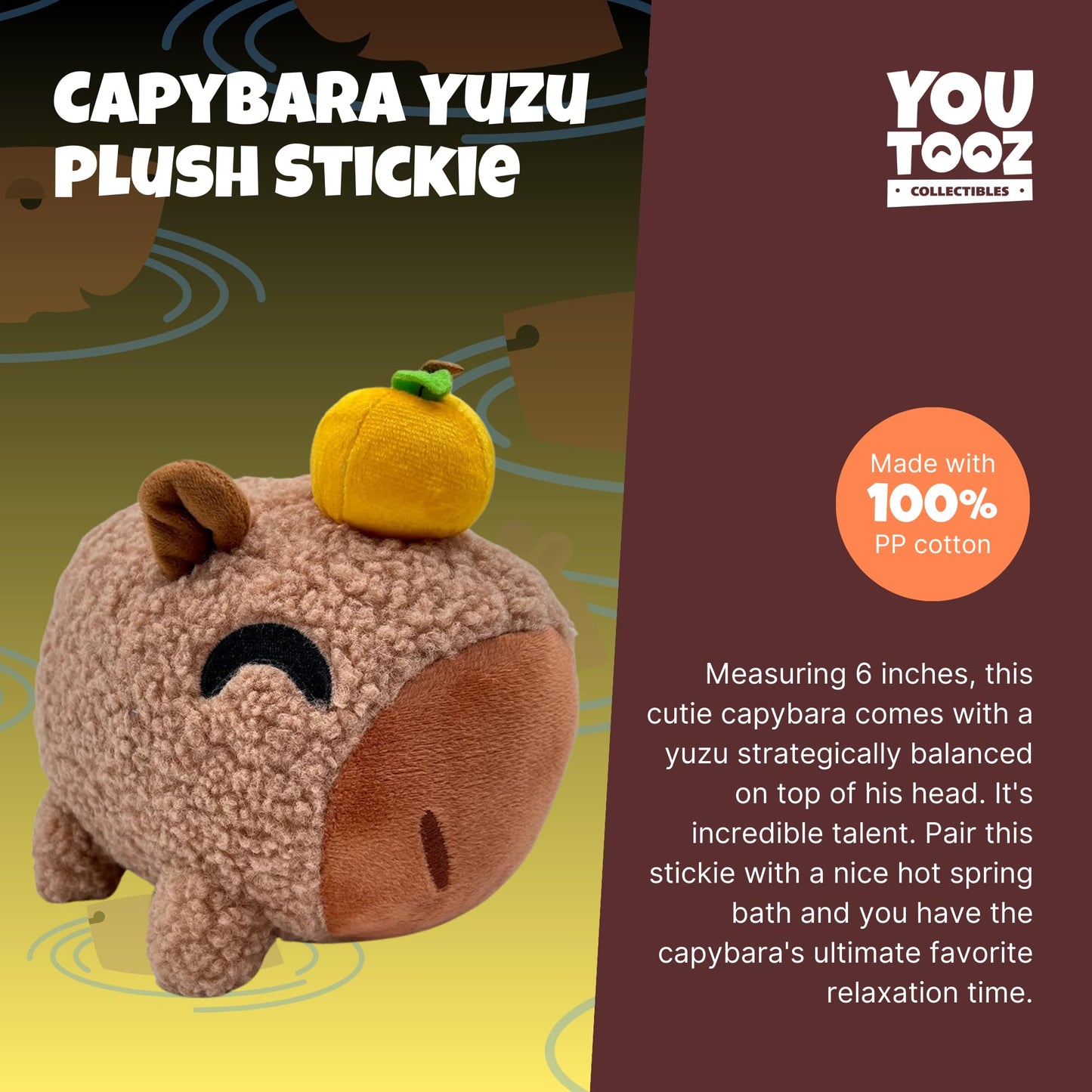 Youtooz Capybara Yuzu Stickie 6 Inch, Super Soft Magnetic Capybara Yuzu Plush By Youtooz Plush Collection