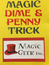 Magic Geek Dime And Penny Trick (1 Pack)