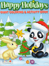 Happy Holidays 160 Page Giant Coloring and Activity Book ~ Christmas Edition