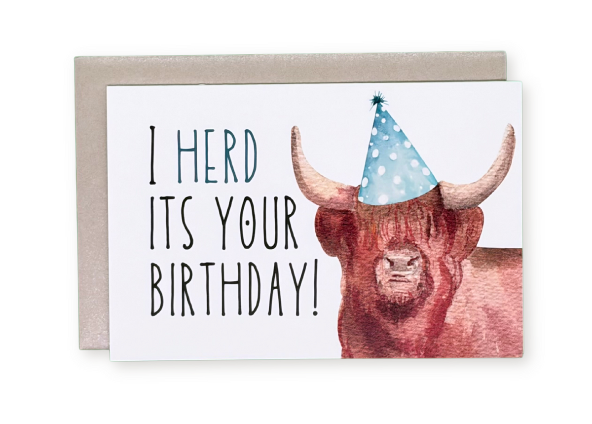 I Herd It's Your Birthday Greeting Card