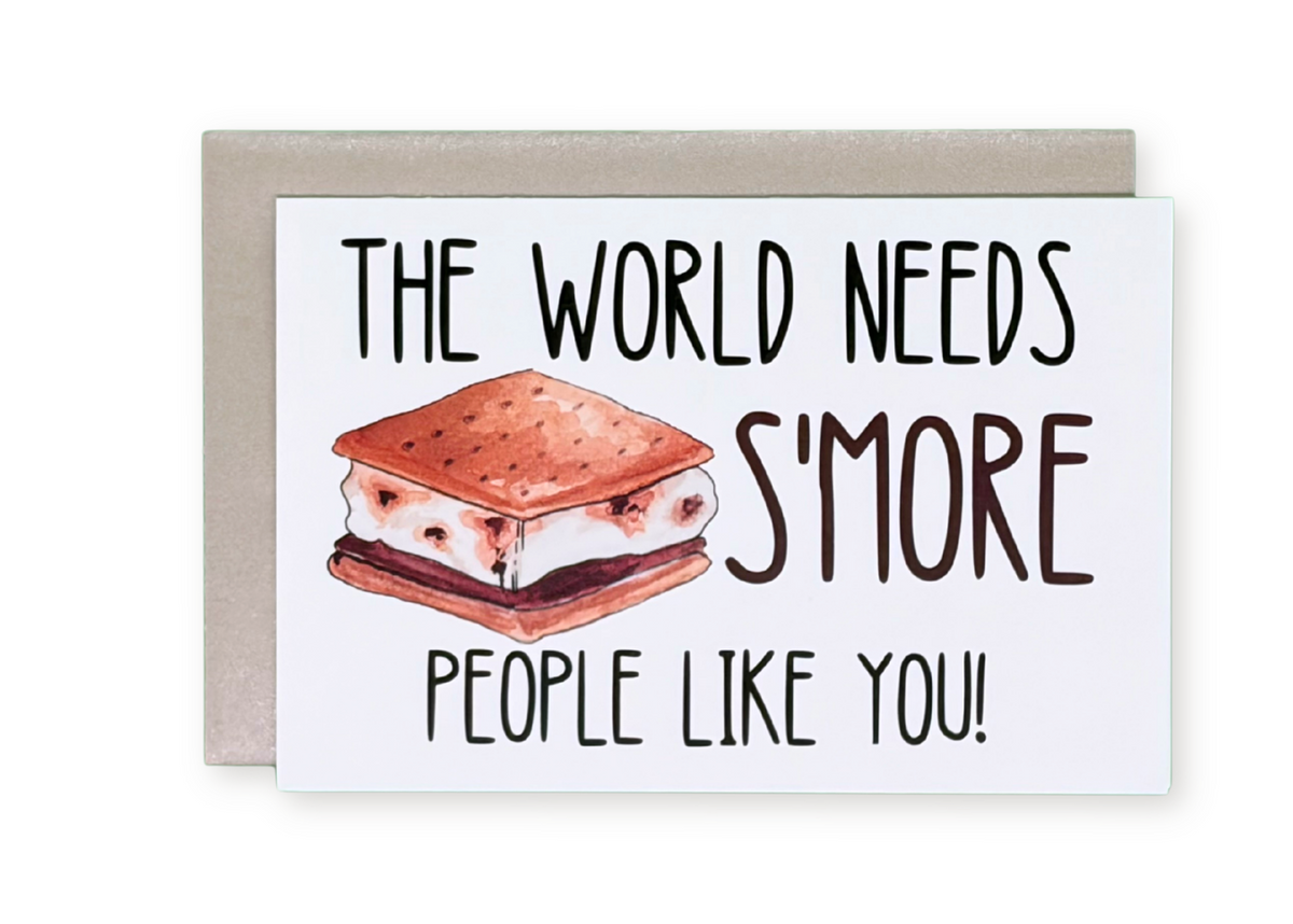 S'more People Like You Greeting Card