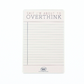 Sh*t I'm About to Overthink Notepad