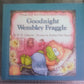 Fraggle Rock HC Book - Goodnight Wembley Fraggle