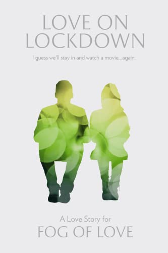 Fog Of Love: Love On Lockdown By Floodgate Games