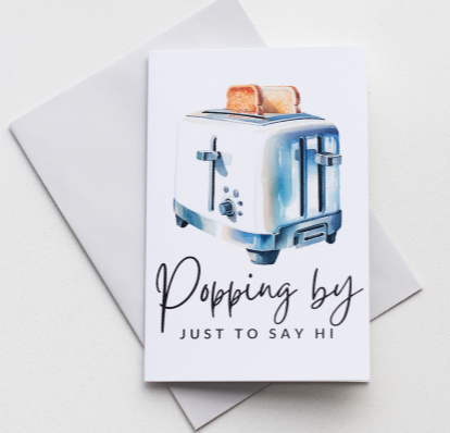 Popping By Greeting Card