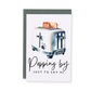 Popping By Greeting Card