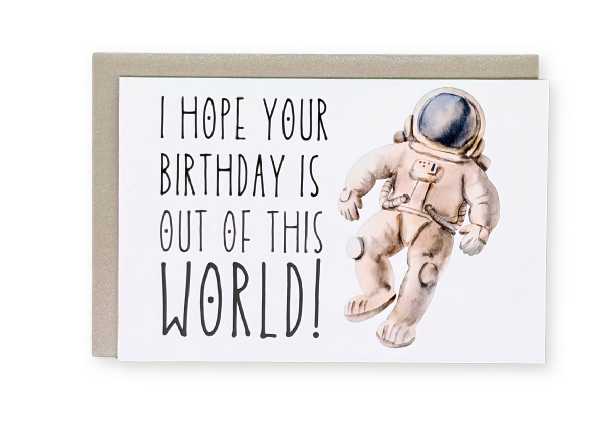 Out of This World Birthday Greeting Card
