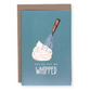 Whipped Greeting Card
