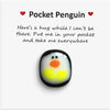 A Little Pocket Penguin Hug,Mini Cute Pocket Penguin Hug Animal Decoration Special Encourage Birthday Wedding Party Valentines P