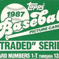 Topps 1987 Traded Complete Baseball Card Set, Unopened-Full Set Of 132 Cards