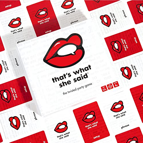 That'S What She Said Game - The Hilariously Twisted Party Game | Ages 17+ Rated Game