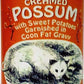 Creamed Possum In Coon Fat Gravy Garnished With Sweet Potatoes (Gag Can)