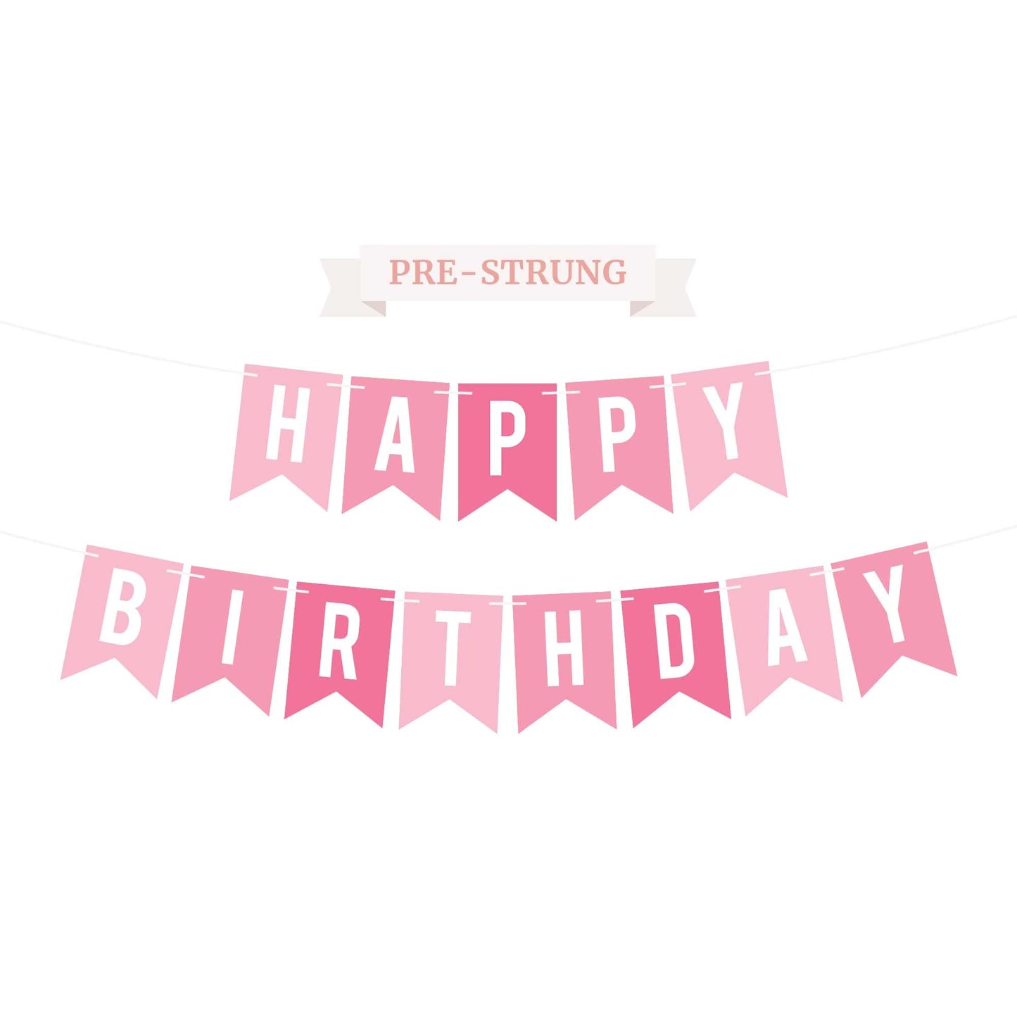 Pre-Strung Happy Birthday Banner - No Diy - Pink Birthday Party Banner - Pre-Strung Garland On 6 Ft Strands - Pink Multi Color B
