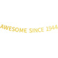 Awesome Since 1944 Banner Pre-Strung Happy 80Th Birthday Banner Gold Glittery 80 Eighty Years Old Birthday Party Decorations For