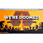 We're Doomed!  Apocalypse Survival Board Game  Cooperative Strategy for 410 Players  15Minute Race to Escape  Ideal for Co
