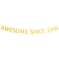 Awesome Since 1946 Banner Pre-Strung Happy 78Th Birthday Banner Gold Glittery 78 Seventy Eight Years Old Birthday Party Decorati