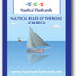 Nautical Flashcards - Rules Of The Road (Colregs) For Boating And Sailing