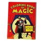 Magic Makers Magic Coloring Book Trick Magicians Choice 8.5 X 11 Inches