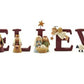 Blossom Bucket B-E-L-I-E-V-E Nativity Resin Christmas Decoration Set Of 7 Letters - Size 1.75 In Tall