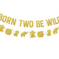 Svm Craft Born Two Be Wild Banner Two Wild Banner (2 Pieces) Two Wild Birthday Decoration