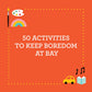 Busy Ideas For Bored Kids Rainy Day