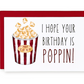 Poppin' Birthday Greeting Card