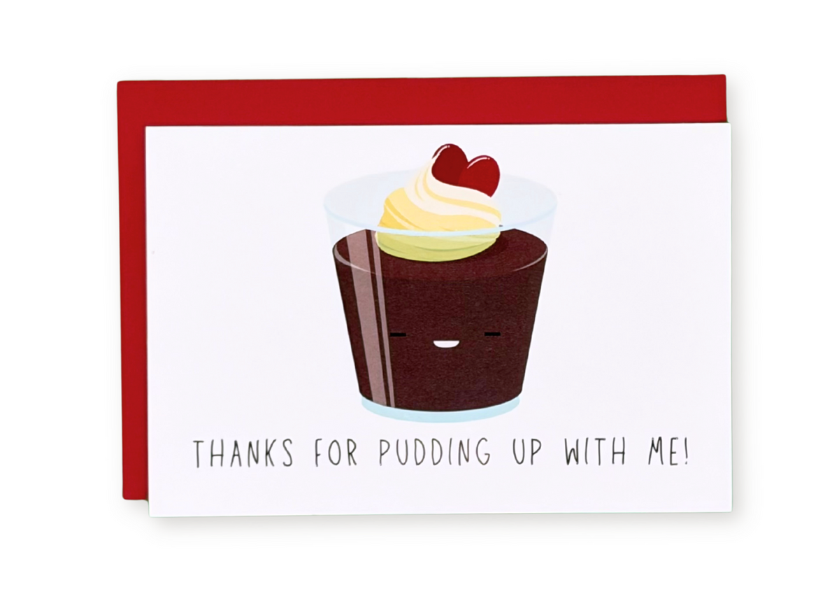 Pudding Up Greeting Card