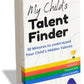 My ChildS Talent Finder - 48 Cards Deck For Children Talent Activities | 30-Min Workshop To Understand ChildS Hidden Talents |