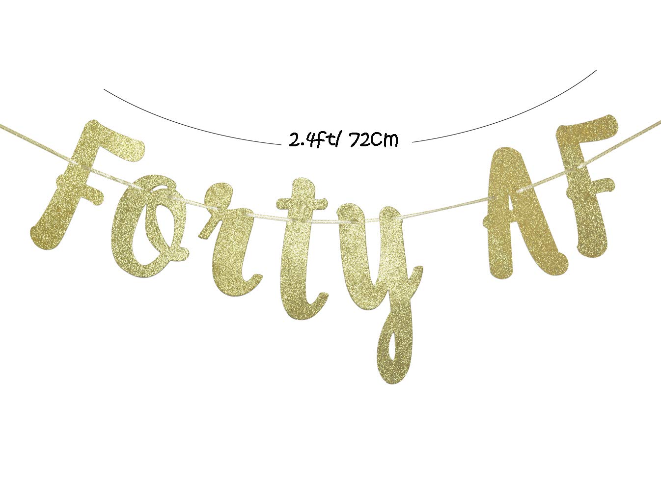 Forty Af Glitter Gold Banner, Happy 40Th Birthday/Anniversary Decor (Gold)