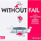 Without Fail by Exploding Kittens - 2+ Players - Ages 10+ - 20 Minutes to Play - A Game of Easy Challenges Made Difficult  Perfect for Couples  Date Night  and Teen or mature-themed