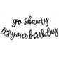 Beishida Black Go Shawty It'S Your Birthday Banner - No Diy - Hip Hop Theme Glitter Happy Birthday Banner - Pre-Strung - Black R