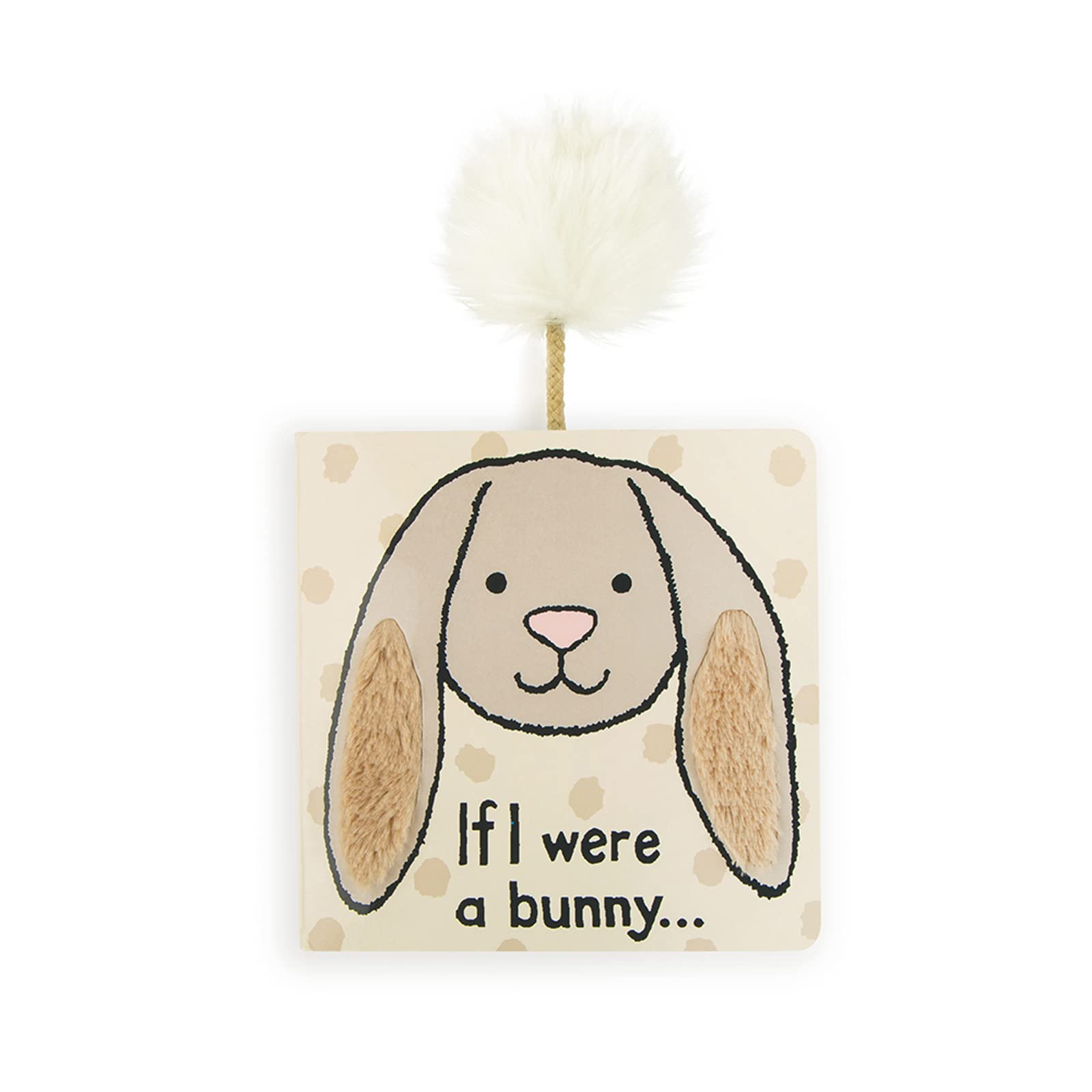 Jellycat If I Were A Bunny: A Baby Touch And Feel Board Book, Beige Bunny - Children'S Book - Baby Gift