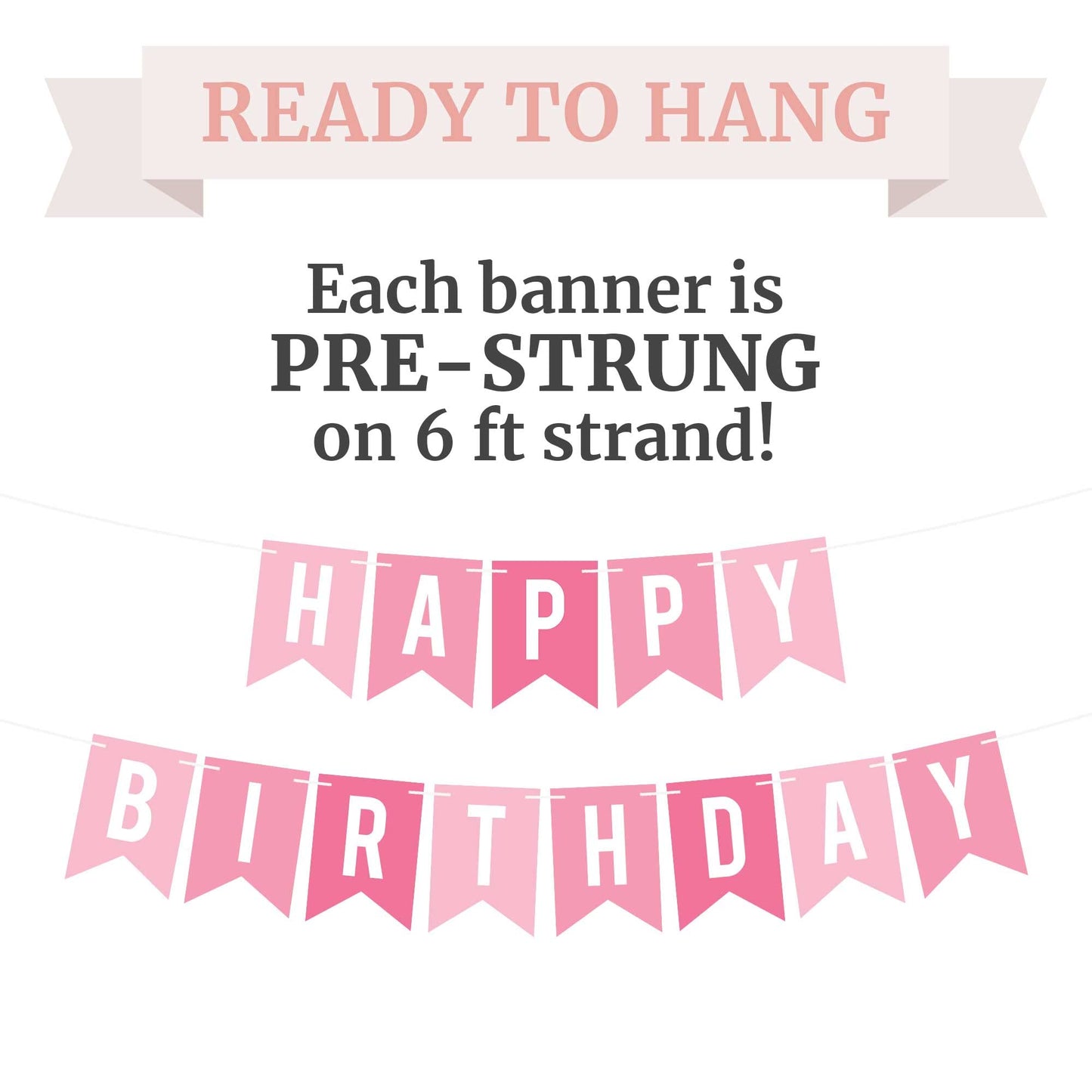 Pre-Strung Happy Birthday Banner - No Diy - Pink Birthday Party Banner - Pre-Strung Garland On 6 Ft Strands - Pink Multi Color B
