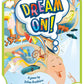 Cmon Dream On