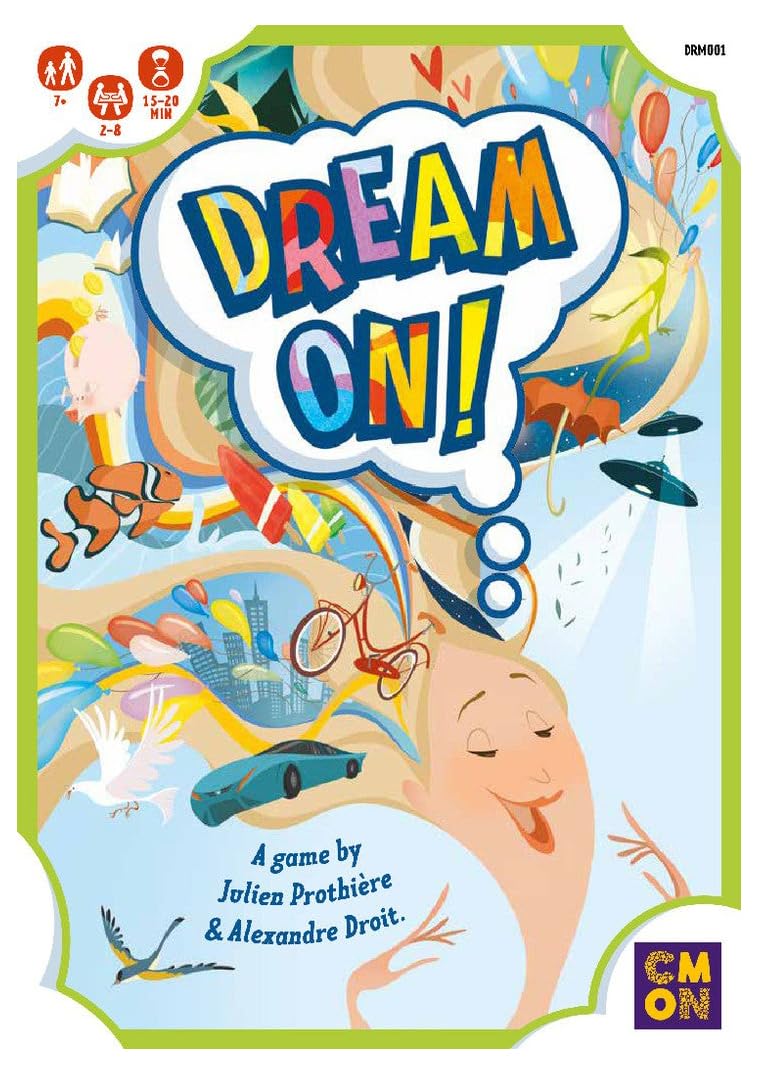 Cmon Dream On