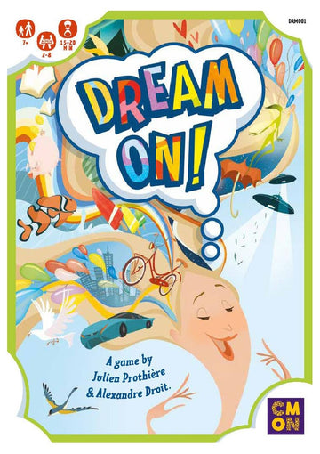 Cmon Dream On