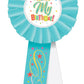 Beistle Todays My Birthday Rosette