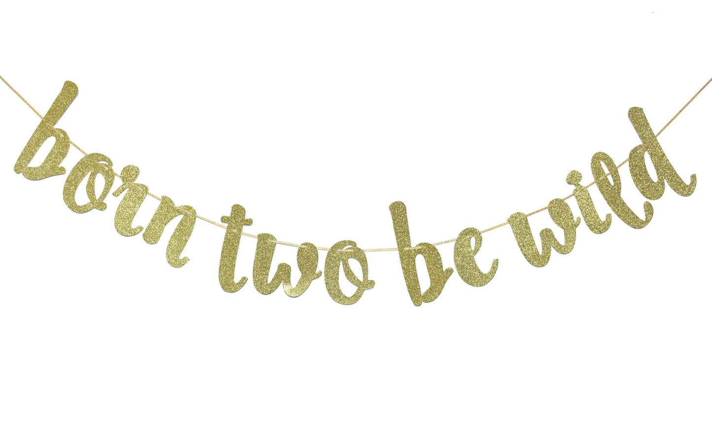Born Two Be Wild Glitter Banner, Two Years Old Banner, 2nd Birthday Party Decor (Gold)